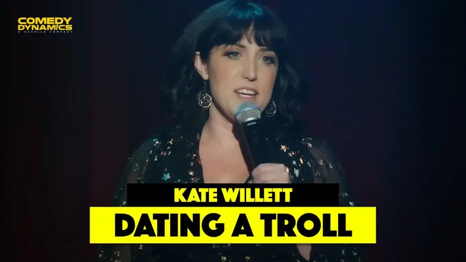 Видео к фильму Kate Willett: Loopholes | Dating a Troll