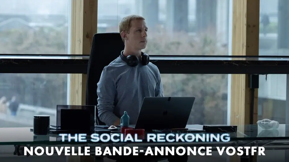 Видео к фильму Социальная расплата — THE SOCIAL RECKONING - Nouvelle bande-annonce VOSTFR