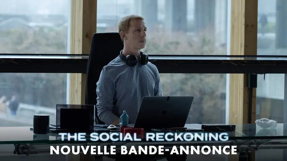 Видео к фильму Социальная расплата — THE SOCIAL RECKONING - Nouvelle bande-annonce