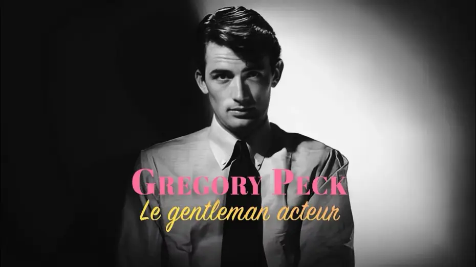 Видео к фильму Gregory Peck, le gentleman acteur — Teaser VF - Gregory Peck : le gentleman acteur
