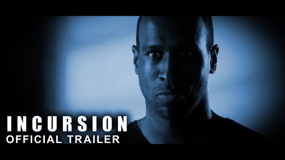 Видео к фильму Incursion | "INCURSION" Official Trailer (2024)