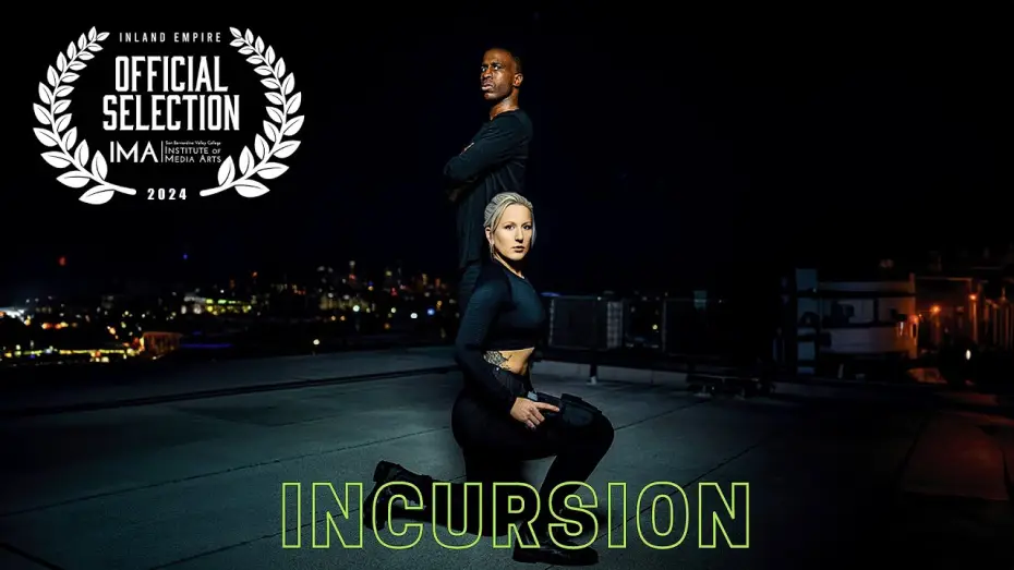 Видео к фильму Incursion | "INCURSION" | An Action Short Film (OFFICIAL SELECTION)