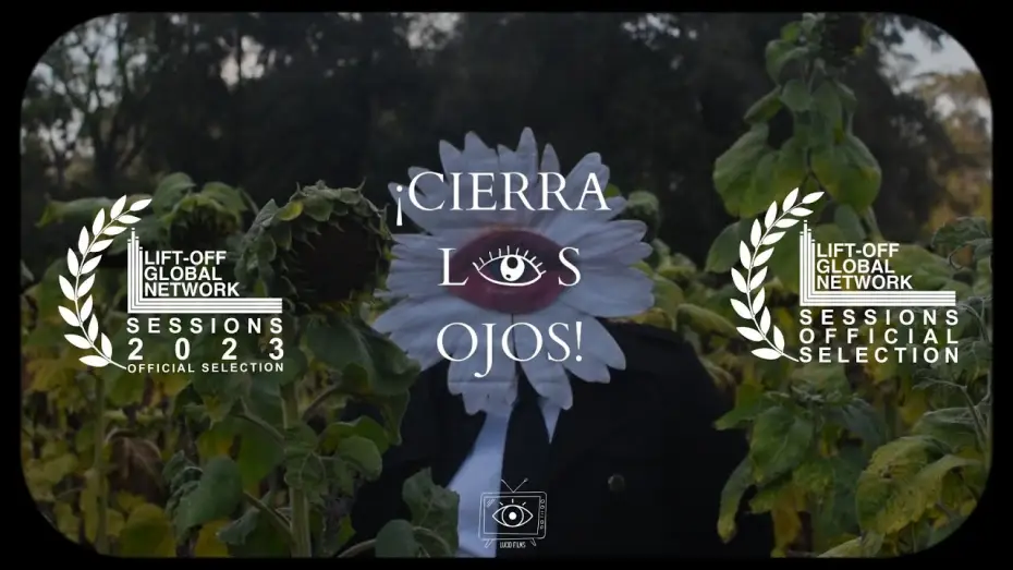 Видео к фильму Cierra Los Ojos — CIERRA LOS OJOS  |  Cortometraje