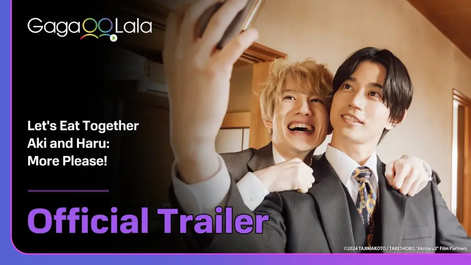 Видео к фильму アキはハルとごはんを食べたい 2杯目！ | Let's take a longer look of Aki and Haru's lives in"Let's Eat Together Aki and Haru: More Please!"❤️