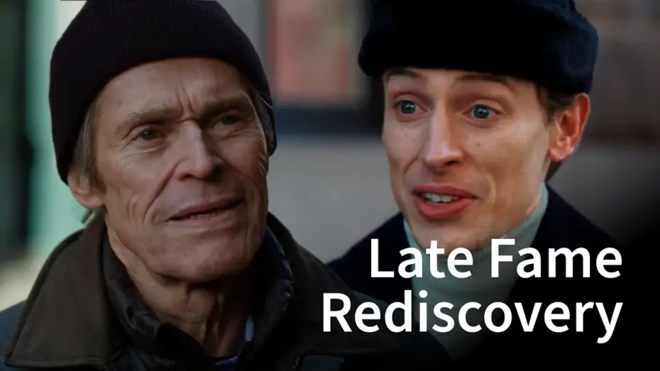 Видео к фильму Late Fame — Willem Dafoe is Rediscovered
