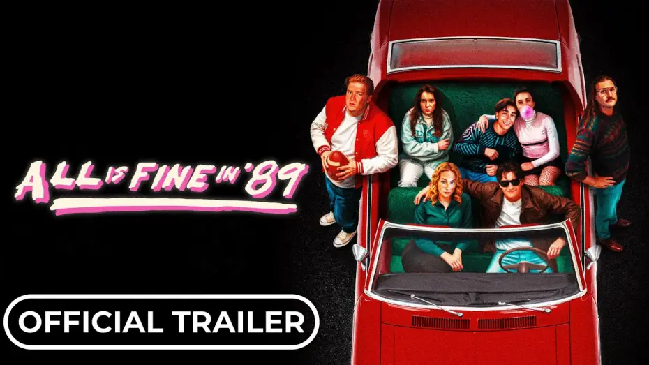 Видео к фильму В 89-м всё хорошо — All is Fine in ‘89 | Official Trailer
