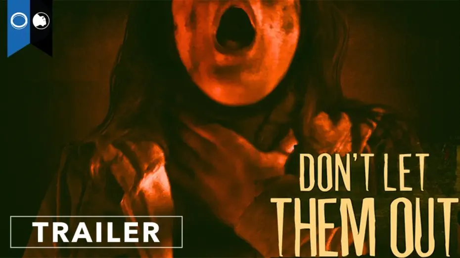 Видео к фильму Don't Let Them Out — Official Trailer