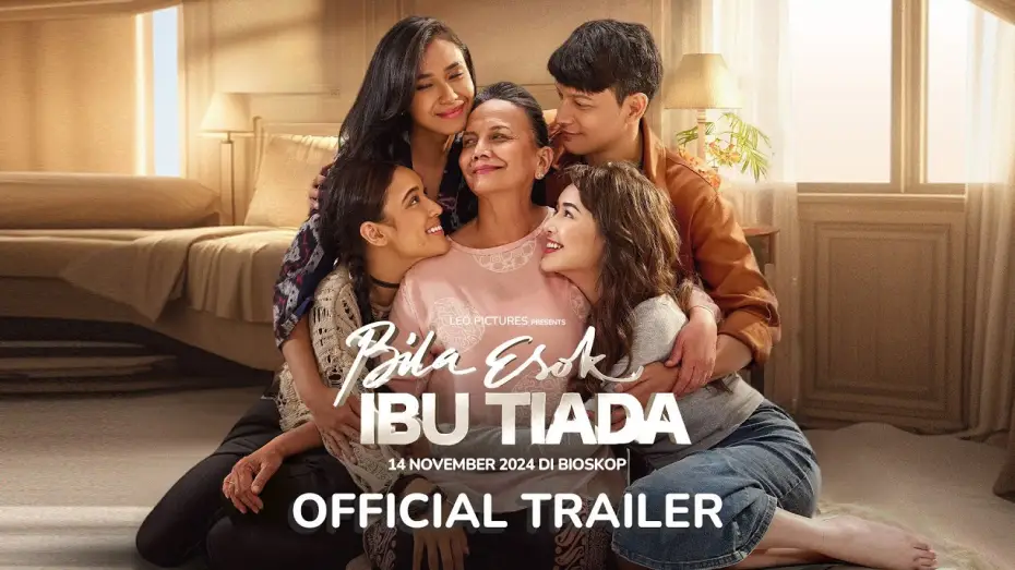 Видео к фильму Bila Esok Ibu Tiada — BILA ESOK IBU TIADA - OFFICIAL TRAILER