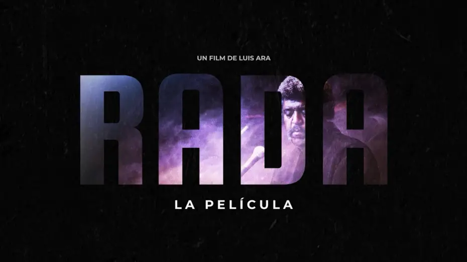 Видео к фильму Rada: La pel&iacute;cula | Tr&aacute;iler de "Rada"