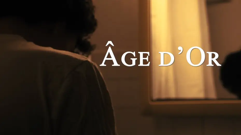 Видео к фильму &Acirc;ge d'Or | &Acirc;GE D&rsquo;OR - Trailer (Long-m&eacute;trage)