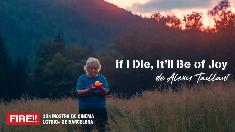Видео к фильму Si je meurs, ce sera de joie — IF I DIE, IT LL BE OF JOY  | Alexis Taillant | Tráiler | FIRE!! 2025