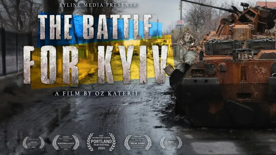 Видео к фильму The Battle for Kyiv — The Battle for Kyiv Documentary (2024)