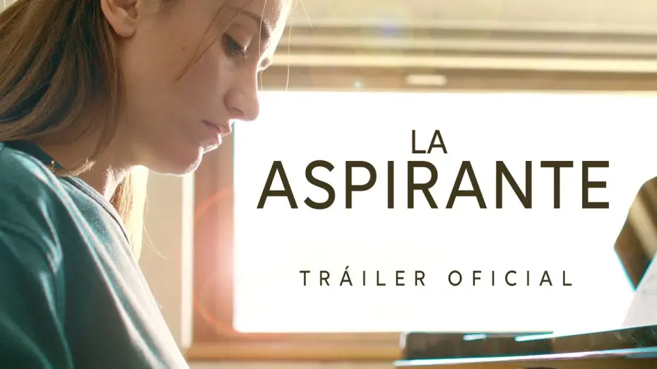 Видео к фильму La Aspirante — La Aspirante | Tráiler Oficial