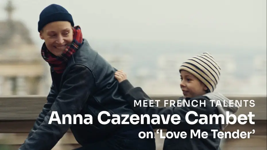 Видео к фильму Люби меня нежно — Anna Cazenave Cambet on 'Love Me Tender'