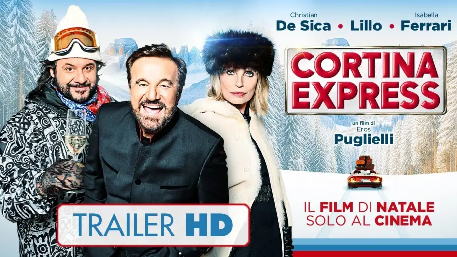 Видео к фильму Cortina Express — Cortina Express | Trailer Ufficiale | A Natale al cinema
