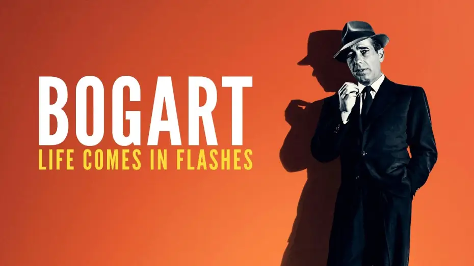 Видео к фильму Bogart: Life Comes in Flashes — Official Trailer