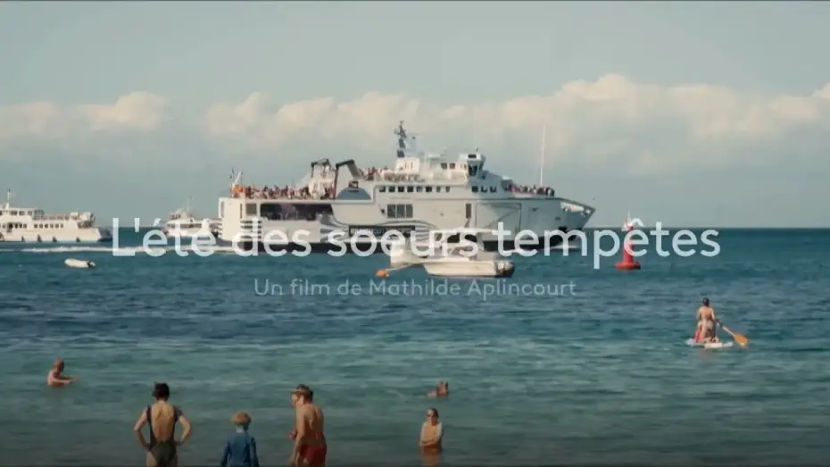Видео к фильму L'été des sœurs Tempête — [bande annonce] L'été des sœurs tempêtes