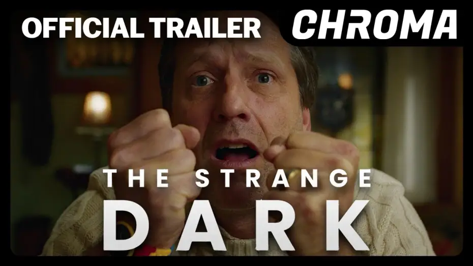 Видео к фильму The Strange Dark — The Strange Dark | Official Trailer | Sci-Fi | Chroma