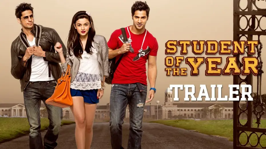 Видео к фильму Студент года — Student Of The Year - Official Trailer - Sidharth Malhotra, Alia Bhatt & Varun Dhawan