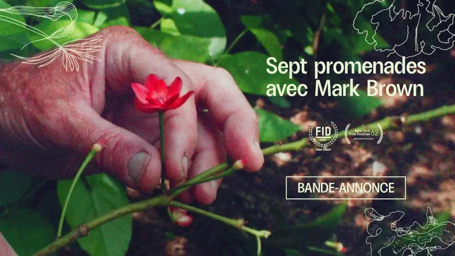 Видео к фильму Sept promenades avec Mark Brown — Sept promenades avec Mark Brown - Bande annonce