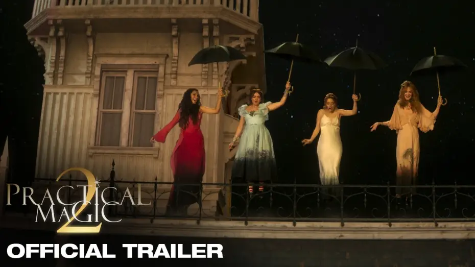 Видео к фильму Practical Magic 2 — Official Trailer