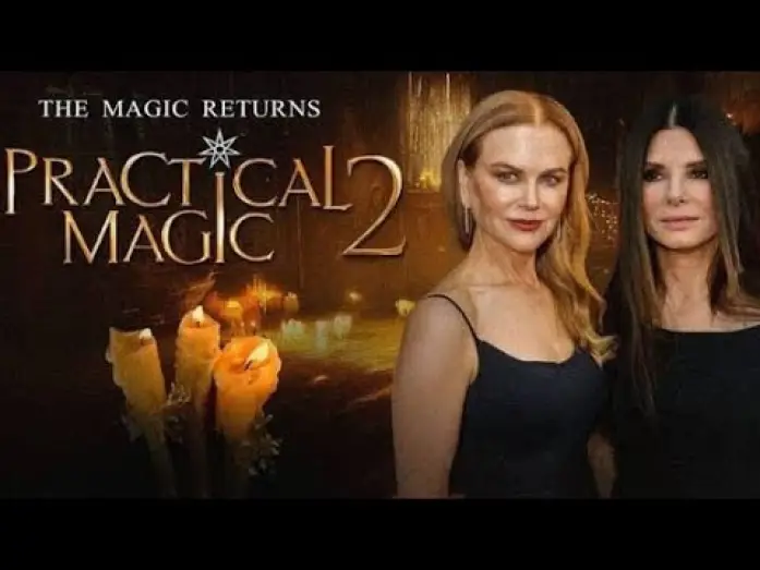 Видео к фильму Практическая магия 2 — Sandra Bullock et Nicole Kidman ENFIN DE RETOUR : La suite de ce film culte arrive !