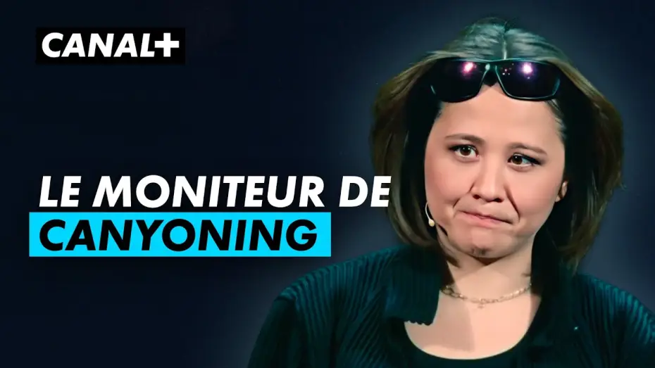 Видео к фильму Laura Felpin : Ça passe — Le moniteur de canyoning - Laura Felpin "Ça passe" - CANAL+