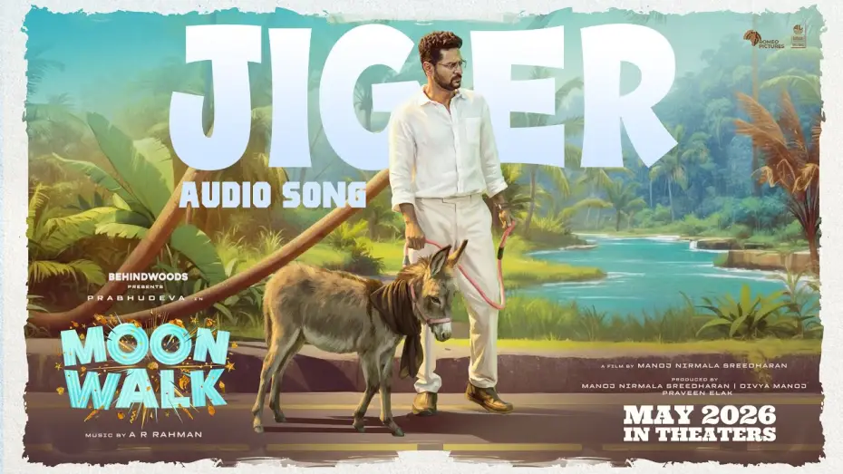 Видео к фильму மூன் வாக் | Jiger Audio Song | Moonwalk | AR Rahman | Prabhudeva | Manoj NS | Lahari Music
