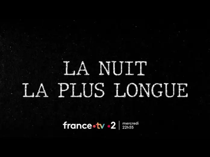 Видео к фильму La Nuit la plus longue - &Eacute;dition Sp&eacute;ciale | [Bande-annonce] &Eacute;dition. sp&eacute;ciale : La Nuit la plus longue