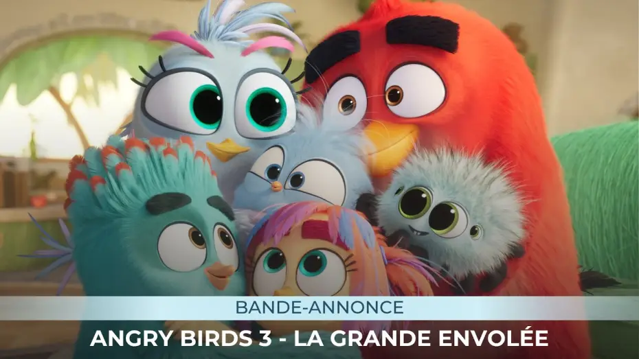 Видео к фильму Angry Birds 3 в кино — ANGRY BIRDS 3 - Bande-annonce