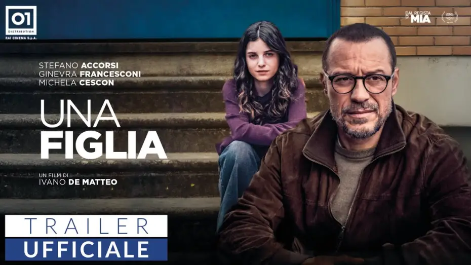 Видео к фильму Una figlia — UNA FIGLIA di Ivano De Matteo (2025) - Trailer Ufficiale HD