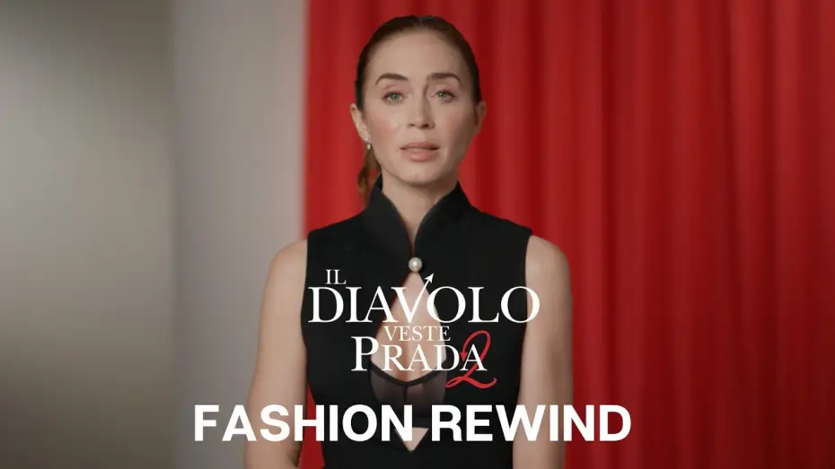 Видео к фильму Дьявол носит Prada 2 — Il Diavolo Veste Prada 2 | Fashion Rewind | Dietro le Quinte