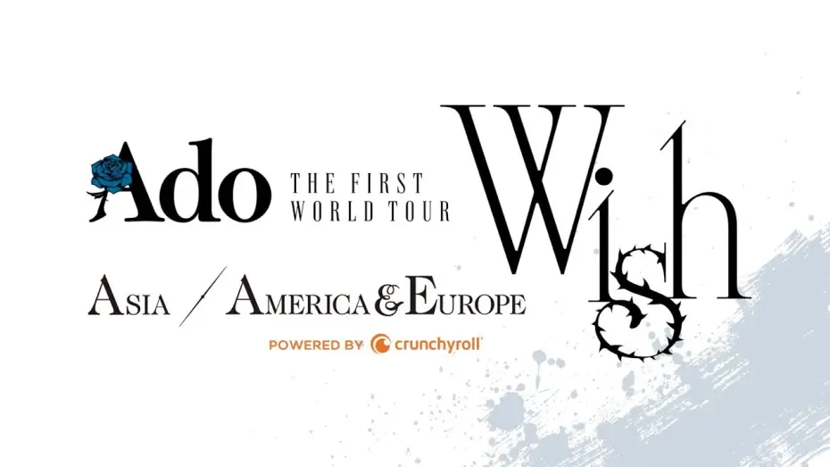 Видео к фильму Ado: THE FIRST WORLD TOUR「Wish」 — 【Ado】THE FIRST WORLD TOUR "Wish" ダイジェスト映像