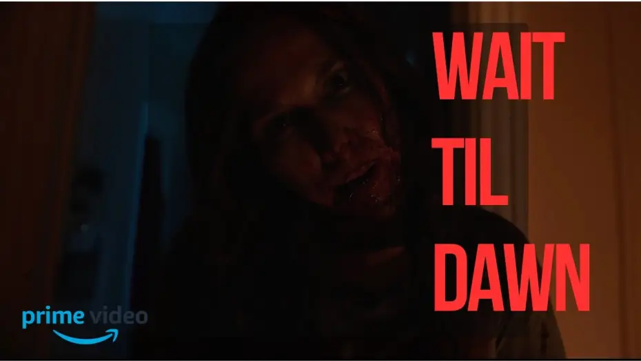 Видео к фильму Wait Til Dawn — WAIT TIL DAWN | Official Trailer | Horror (2026)