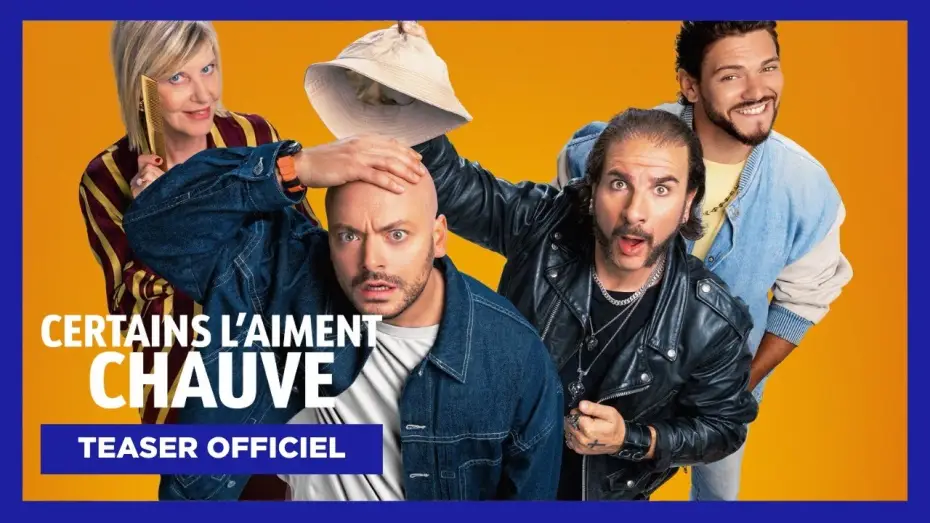 Видео к фильму Certains l'aiment chauve — Teaser