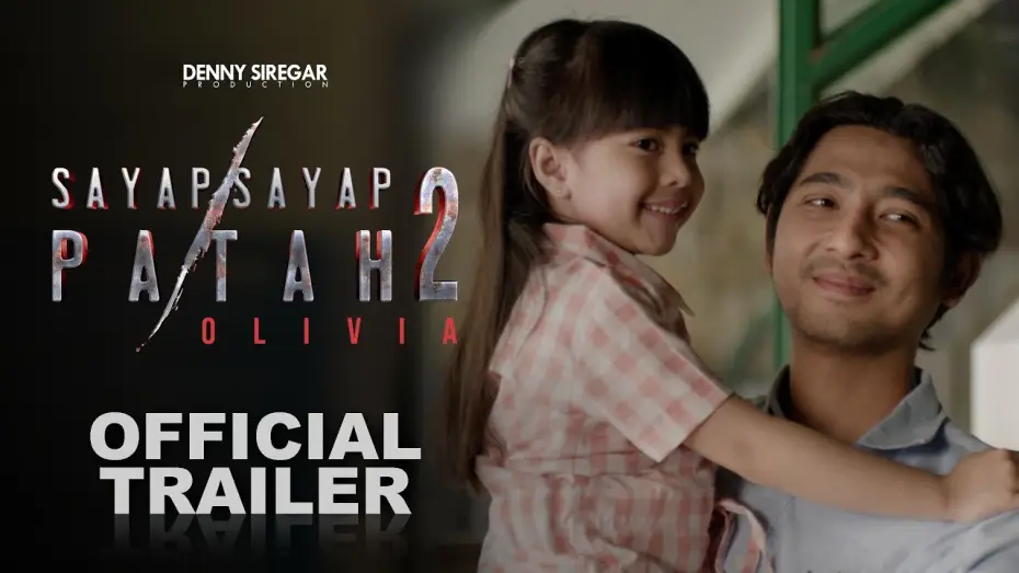 Видео к фильму Sayap Sayap Patah 2: Olivia — OFFICIAL TRAILER Sayap - Sayap Patah 2 : Olivia | 8 Mei 2025 di Bioskop