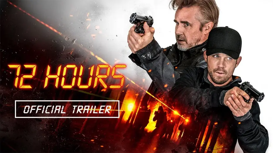 Видео к фильму 72 часа | Official Trailer