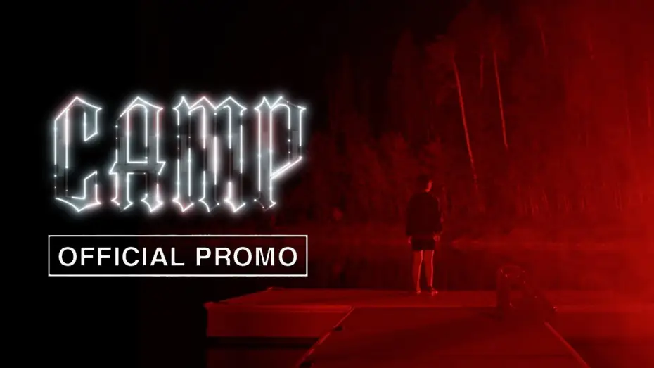 Видео к фильму CAMP — Watch at Home