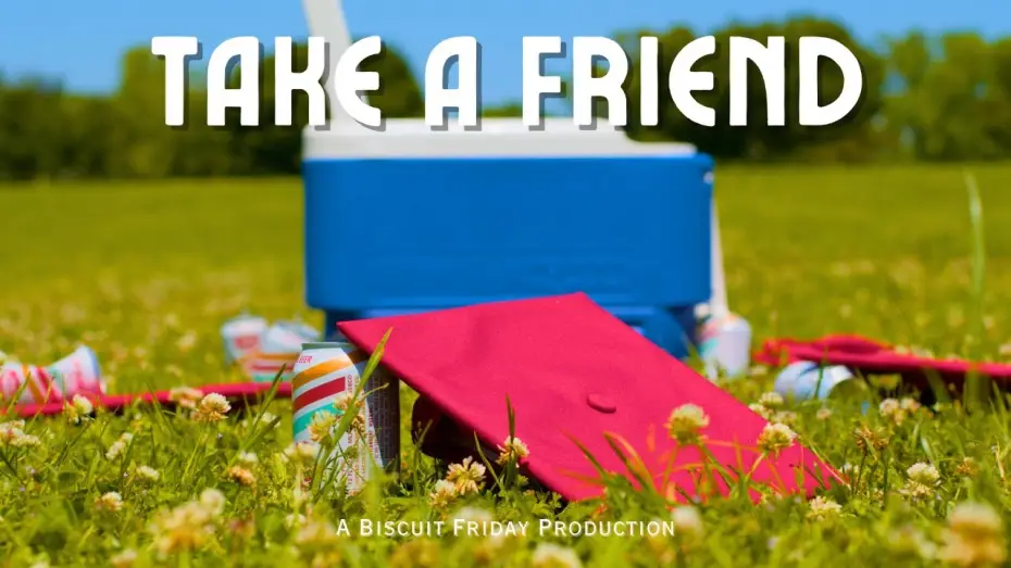 Видео к фильму Take A Friend — Take A Friend
