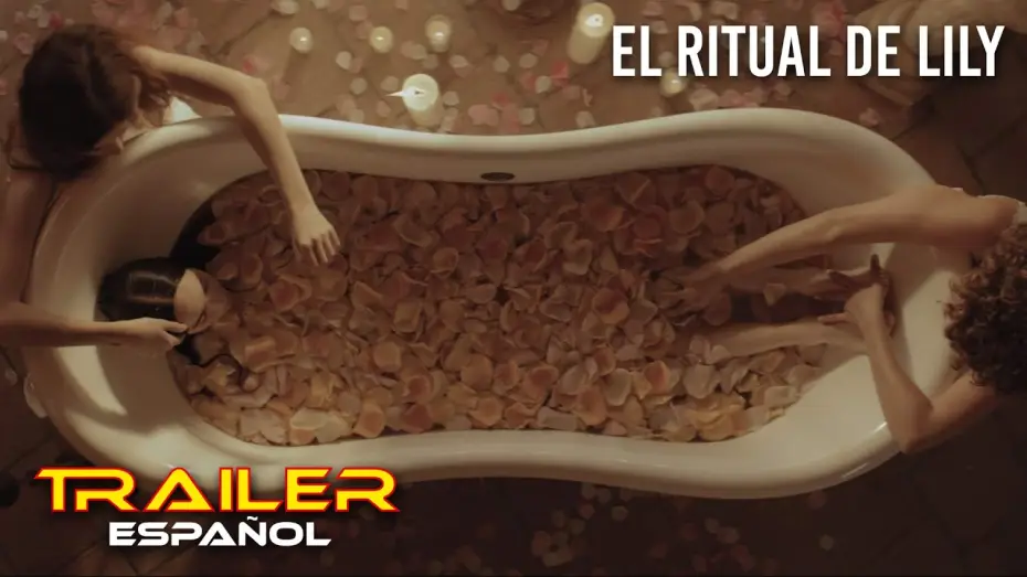 Видео к фильму El ritual de Lily — El ritual de Lily - Tráiler