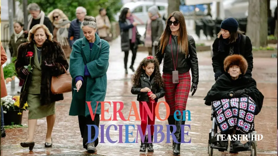 Видео к фильму Лето в декабре — Teaser 'VERANO EN DICIEMBRE'- | HD