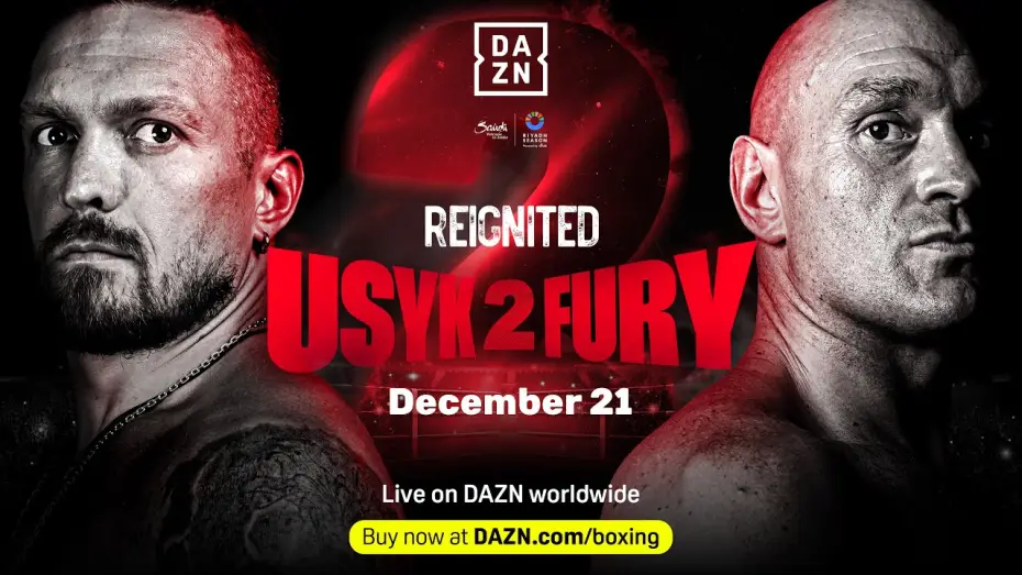 Видео к фильму Oleksandr Usyk vs. Tyson Fury II — The Best Riyadh Season Trailer Yet? Watch Reignited: Oleksandr Usyk vs. Tyson Fury 2 LIVE on DAZN