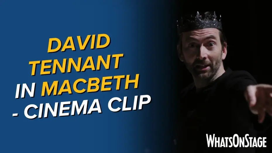 Видео к фильму Macbeth — David Tennant performs Macbeth | Cinema release