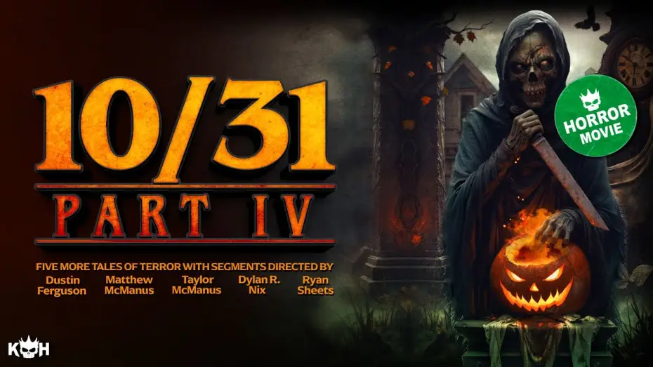 Видео к фильму 10/31 Part 4 — 🎃 10/31 PART 4 📽️ Halloween Night of Indie Terror | HORROR ANTHOLOGY | FULL HORROR MOVIE