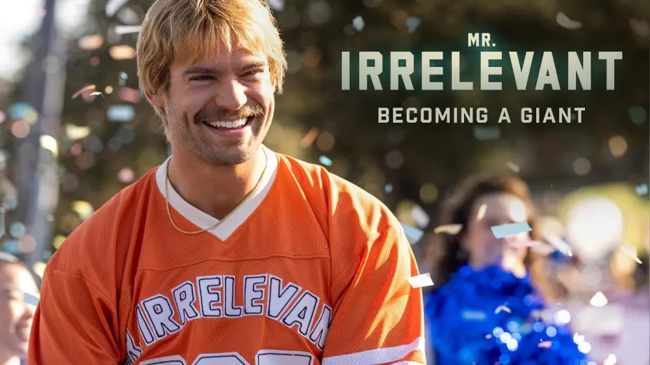 Видео к фильму Mr. Irrelevant — Becoming Mr. Irrelevant