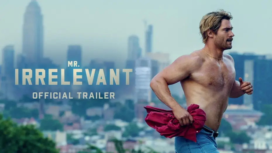 Видео к фильму Mr. Irrelevant — Official Trailer