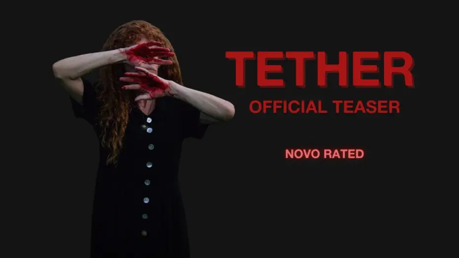 Видео к фильму TETHER — TETHER | Official Teaser | Fall 2024