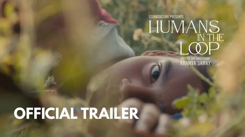 Видео к фильму Humans in the Loop — Official US Trailer [Subtitled]