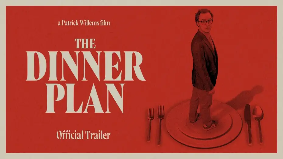 Видео к фильму The Dinner Plan — The Dinner Plan — Official Trailer