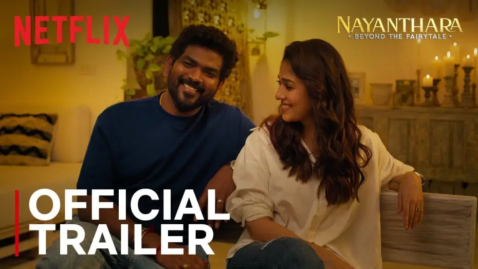 Видео к фильму Nayanthara: Beyond the Fairy Tale — Trailer